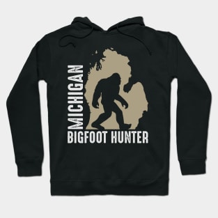 Michigan Bigfoot Hunter, Sasquatch Hunter, MI Squatch Hunt Great Lakes Hoodie